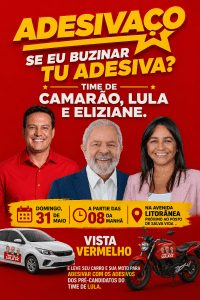Felipe Camarão realiza 1º adesivaço neste Domingo na Avenida Litorânea em São Luís
