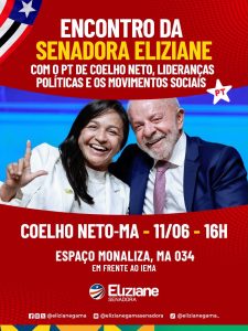 Senadora Eliziane participa de encontro com lideranças e movimentos sociais em Coelho Neto nesta quinta-feira